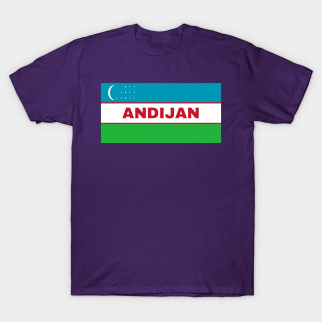 Andijan City in Uzbekistan Flag T-Shirt by aybe7elf